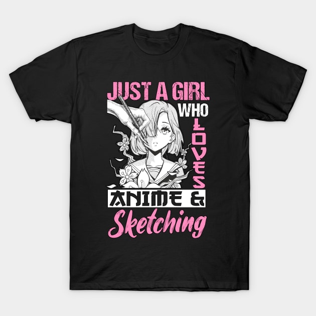 Otaku Just A Girl Who Loves Anime and Sketching T-Shirt by TheTeeBee